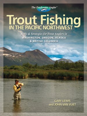 cover image of Trout Fishing in the Pacific Northwest